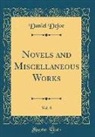 Daniel Defoe - Novels and Miscellaneous Works, Vol. 8 (Classic Reprint)