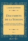 Canada Parlement - Documents de la Session, Vol. 3: Troisième Session Du Huitième Parlement Du Canada, Session 1898 (Classic Reprint)