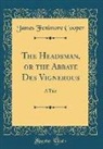 James Fenimore Cooper - The Headsman, or the Abbaye Des Vignerous