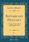 Gustave Flaubert - Bouvard and Pécuchet, Vol. 1