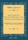 William Burrows - Adventures of a Mounted Trooper in the Australian Constabulary: Being Recollections of Seven Years' Experience of Life in Victoria, and New South Wale