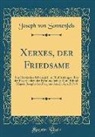 Joseph Von Sonnenfels - Xerxes, der Friedsame