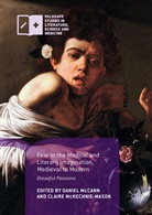 Danie McCann, Daniel McCann, McKechnie-Mason, McKechnie-Mason, Claire McKechnie-Mason - Fear in the Medical and Literary Imagination, Medieval to Modern