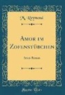 M. Reymond - Amor im Zofenstübchen