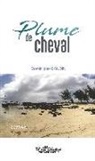 Dominique Gaudin, Edition Héraclite, Editions Héraclite - Plume de Cheval