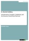 Dr Marshall Goldberg, Dr.  Marshall Goldberg, Dr. Marshall Goldberg, Marshall Goldberg - Synchronicity, Causality, Complexity, and the Brouwer Fixed-Point Theorem