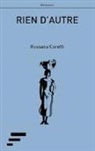 Rossana Coretti - Rien d'autre