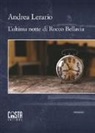 Andrea Lerario - L'ultima notte di Rocco Bellavia