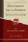 Parlement Du Canada - Documents de la Session, Vol. 12: Première Session Du Neuvième Parlement de la Puissance Du Canada, Session 1901 (Classic Reprint)