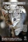 Diana Lanciotti - Ogni gatto è un'isola