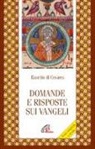 Eusebio Di Cesarea, C. Zamagni - Domande e risposte sui Vangeli. Testo greco a fronte