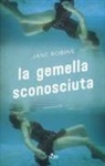 Jane Robins - La gemella sconosciuta