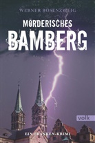 Werner Rosenzweig - Mörderisches Bamberg