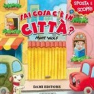 Anna Casalis, M. Wolf - Sai cosa c'è in città?