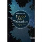 Gerald Huber - 12000 Jahre Weihnachten