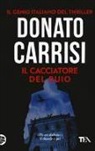 Donato Carrisi - Il cacciatore del buio