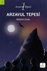 Mehmet Erkan - Arzavul Tepesi