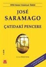 Jose Saramago - Catidaki Pencere