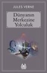 Jules Verne - Dünyanin Merkezine Yolculuk