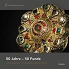 Archäologie Baselland, Baselland, Ret Marti, Reto Marti - 50 Jahre - 50 Funde