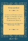 Ernst Gerland - Leibnizens Nachgelassene Schriften Physikalischen, Mechanischen und Technischen Inhalts