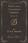 Fred R. Sammis - Radio and Television Mirror, Vol. 15: January, 1941 (Classic Reprint)