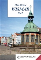 Evemarie Löser, Fran Löser, Frank Löser - Das kleine Wismarbuch