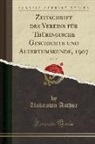 Unknown Author - Zeitschrift Des Vereins Für Thüringische Geschichte Und Altertumskunde, 1907, Vol. 25 (Classic Reprint)
