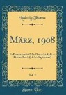 Ludwig Thoma - März, 1908, Vol. 2