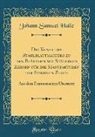Johann Samuel Halle - Die Kunst Des Stahlblattmachers Zu Den Blättern Mit Stälernen Zähnen Für Die Manufakturen Der Seidenen Zeuge: Aus Dem Französischen Übersetzt (Classic