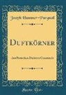 Joseph Hammer-Purgstall - Duftkörner