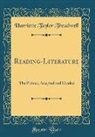 Harriette Taylor Treadwell - Reading-Literature: The Primer, Adapted and Graded (Classic Reprint)