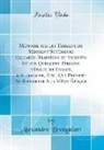 Alexandre Brongniart - Mémoire Sur Les Terrains de Sédiment Supérieurs Calcaréo-Trappéens Du Vicentin Et Sur Quelques Terrains d'Italie, de France, d'Allemagne, Etc., Qui Pe
