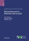 COLOMB, J. Colombo, John Colombo, Koletzk, B. Koletzko, Berthol Koletzko... - Recent Research in Nutrition and Growth