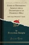 Bernardino Amaglio - Esame Di Bernardino Amaglio Della Dissertazione Di Domenico Meli: Sulle Acque Minerali Di Trescore (Classic Reprint)