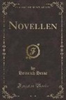 Heinrich Heine - Novellen (Classic Reprint)