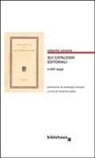 Roberta Cesana, M. Gatta - Sui cataloghi editoriali e altri saggi