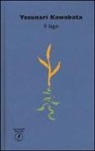 Yasunari Kawabata - Il lago