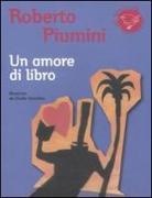 Roberto Piumini, G. Orecchia - Un amore di libro
