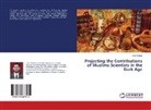 Irfan Shahid - Projecting the Contributions of Muslims Scientists in the Dark Age