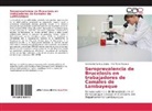 Cinthy Santa Cruz López, Cinthya Santa Cruz López, Ana María Vásquez - Seroprevalencia de Brucelosis en trabajadores de Camales de Lambayeque