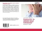 Wirson Fabero, Alici García Pérez, Alicia García Pérez - Enajenación. Su relación con el proceso salud-enfermedad