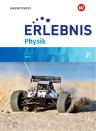 Erlebnis Physik, Ausgabe Realschulen Bayern (2019): Erlebnis Physik - Ausgabe 2019 für Realschulen in Bayern