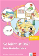Denise Doukas-Handschuh - So leicht ist DaZ! - Mein Wortschatzblock
