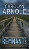 Carolyn Arnold - Remnants