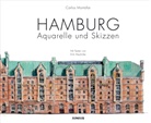 Franz-J Höing, Dirk Meyhöfer, Carlos Montúfar, Carlos Montúfar, Carlos Montúfar, Dir Meyhöfer... - Hamburg. Aquarelle und Skizzen