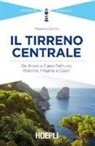 Massimo Caimmi - Il Tirreno centrale. Da Anzio a Capo Palinuro, Pontine, Flegree e Capri