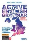 Luisa Benigni, Eliana Giommetti, Ann Louise Schou Clarke - Active english grammar. A practical guide for italian learners