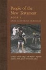 Anne Catherine Emmerich, James Richard Wetmore - People of the New Testament, Book I