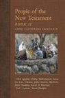 Anne Catherine Emmerich, James Richard Wetmore - People of the New Testament, Book II